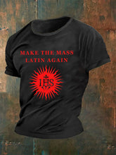 Men's Roman Catholic Make the Mass Latin Again T-shirt zartstils